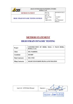 ARAB CENTER FOR ENGINEERING STUDIES  
DUBAI, U.A.E. 
METHOD STATMENT 
Ref. No. 
Issue No. 
Rev. No. 
Review Date 
Page 
App