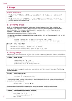 Arrays
 
 
3.
 
Arrays
 
 
 
Syllabus requirements
 
The Cambridge IGCSE syllabus(0478) requires candidates to understand and