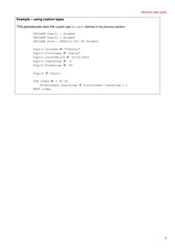 Abstract data types 
Example – using custom types 
This pseudocode uses the custom type Student defined in the previous secti