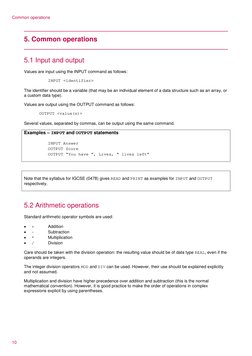 Common operations 
 
5. Common operations 
 
 
5.1 Input and output 
 
Values are input using the INPUT command as follows: