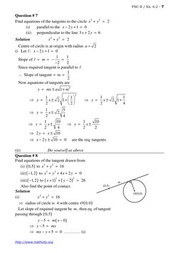 http://www.mathcity.org 
 
FSC-II / Ex. 6.2 - 7
Question # 7 
Find equations of the tangents to the circle 
2
2
2
x
y
+
=