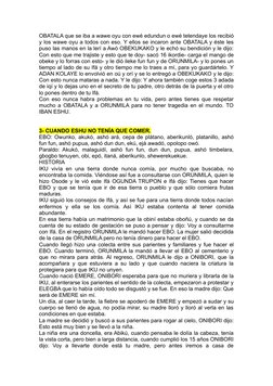 OBATALA que se iba a wawe oyu con ewé edundun o ewé tetendaye los recibió
y los wawe oyu a todos con eso. Y ellos se incaron