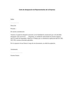 Carta de designación de Representantes de la Empresa
Señor
……………..
Dirección
Presente .-
De nuestra consideración 
Tenemos el
