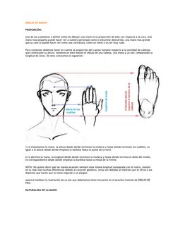 DIBUJO DE MANOS
PROPORCIÓN:
Una de las cuestiónes a definir antes de dibujar una mano es la proporción de esta con respecto a
