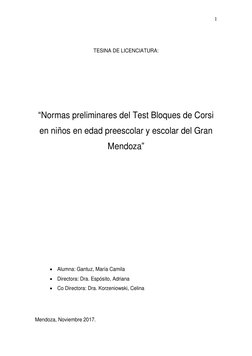 1 
 
 
TESINA DE LICENCIATURA: 
 
 
 
―Normas preliminares del Test Bloques de Corsi 
en niños en edad preescolar y escolar d