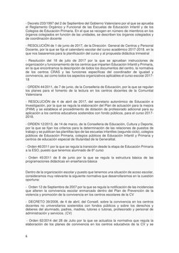 6 
 
- Decreto 233/1997 del 2 de Septiembre del Gobierno Valenciano por el que se aprueba 
el Reglamento Orgánico y Funcional
