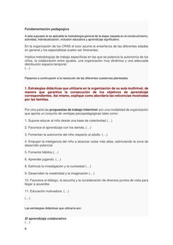 8 
 
 
 
Fundamentación pedagógica 
 
A este supuesto le es aplicable la metodología general de la etapa, basada en el constr