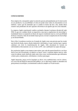 CONCLUSIONES  
 
Esta empresa ha conseguido captar la atención gracias principalmente por la innovación 
en sus produ