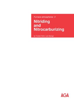 FURNACE ATMOSPHERES 3  Nitriding and Nitrocarburizing
1
Furnace atmospheres  3
Nitriding
and
Nitrocarburizing
by Torsten Holm