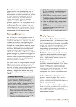 SOMBRAS SOBRE EL MAR DE LA LUNA 
3 
Poco sabían los piratas que ese pueblo pescador no 
era tan indefenso como podía aparenta