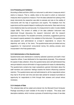 3.5.2 Pretesting and Validation 
According to Best and Kahn (2003) an instrument is valid when it measures what it 
claims to