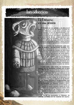 5  
El universo es una prisión, y el alma es el 
prisionero. En el mundo de Dioses Extraños los 
jugadores interpretan a