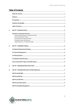 SAP Production Planning 
 
ii 
 
Table of Contents 
About the Tutorial ......................................................