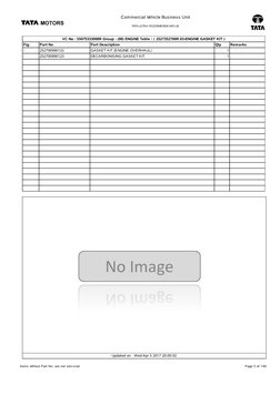 VC No : 55075333000R Group : (00) ENGINE Table : ( 2527352700R.03-ENGINE GASKET KIT )
Fig.
Part No
Part Description
Qty
Remar