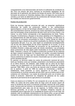 comportamiento a los internacionales (de hecho el coeficiente de correlación es
del  72%)  los  precios  del  arroz  nacional