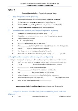 CUADERNILLO DE VERANO PARA RECUPERAR INGLÉS DE 4º DE ESO 
LAS PARTES DE VOCABULARIO Y GRAMÁTICA 
 
UNIT 4 
Contenidos lexical