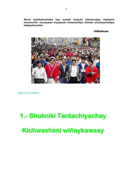 9 
Shina 
kashkamantaka 
kay 
sumak 
kamuta 
kikinkunapa 
makipimi 
churanchik, munaywan kuyaywan ñukanchikpa shimita sinch