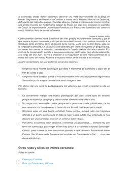 al acantilado, desde donde podremos observar una vista impresionante de la playa de 
Merón. Seguiremos en dirección a Comilla