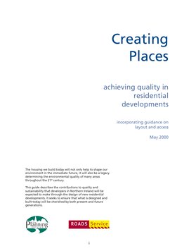 Creating 
Places 
achieving quality in 
residential 
developments 
incorporating guidance on 
layout and access 
May 2000 
Th