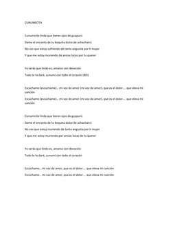 CUNUMICITA  
 
Cunumicita linda que tienes ojos de guapurú  
Dame el encanto de tu boquita dulce de achachairú  
No ves que e