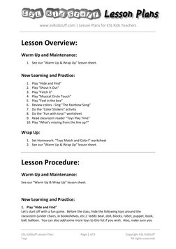 www.eslkidstuff.com | Lesson Plans for ESL Kids Teachers 
 
 
ESL KidStuff Lesson Plan: 
Toys 
Page 2 of 8 
Copyright ESL K