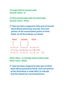 // assign data to second node   
  second->data = 2;   
   
  // Link second node with the third node  
  second->next = th