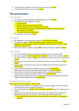 
If these business objectives are not met the consequences are [insert].

The following elements are out of scope [insert].