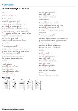 Oferecimento Lojalele.com.br
Charlie Brown Jr. - Céu Azul
Tom: D
intro: Em   D   Bm7   A
(primeira parte)
         Em