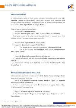 BOLETIM DE EVOLUÇÃO DA VERSÃO 26 
                       
 
 
Página 9 de 80 
© Todos os direitos reservados. – PC Sistemas