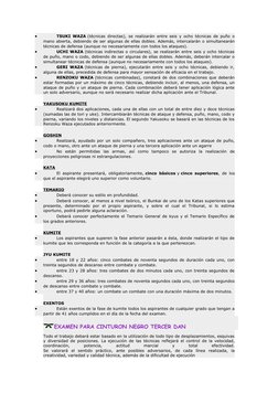
TSUKI WAZA (técnicas directas), se realizarán entre seis y ocho técnicas de puño o
mano abierta, debiendo de ser algunas de