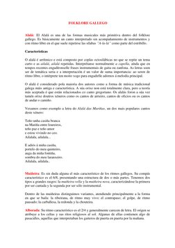 FOLKLORE GALLEGO 
 
 
Alalá: El Alalá es una de las formas musicales más primitiva dentro del folklore 
gallego. Es básicame