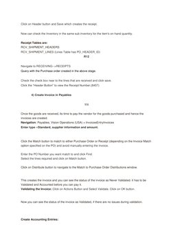 Click on Header button and Save which creates the receipt. 
 
Now can check the Inventory in the same sub inventory for the i