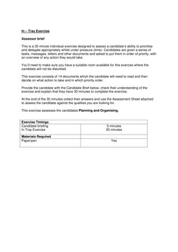 In – Tray Exercise 
 
Assessor brief 
 
This is a 30 minute individual exercise designed to assess a candidate’s ability