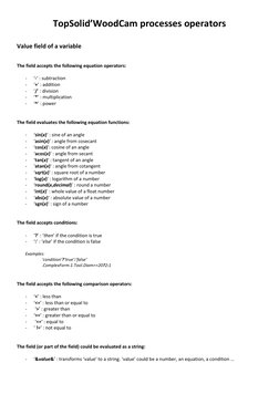 TopSolid’WoodCam processes operators 
 
 
Value field of a variable 
 
 
The field accepts the following equation operators: