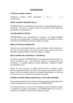 CEFTRIAXONA 
Cada frasco ámpula contiene: 
Ceftriaxona 
disódica 
estéril 
equivalente 
a       0.5 
g 
              1 
g 
d