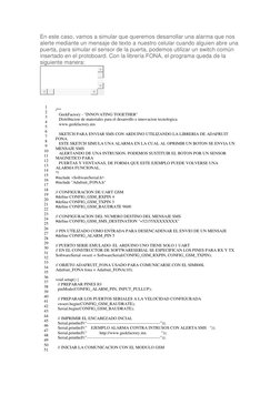 En este caso, vamos a simular que queremos desarrollar una alarma que nos 
alerte mediante un mensaje de texto a nuestro celu