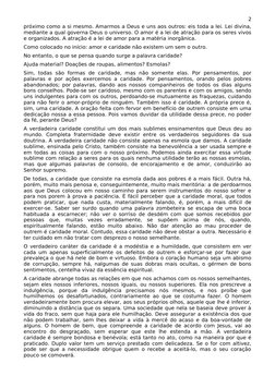 2
próximo como a si mesmo. Amarmos a Deus e uns aos outros: eis toda a lei. Lei divina, 
mediante a qual governa Deus o unive