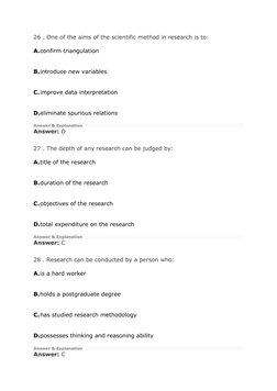 26 . One of the aims of the scientific method in research is to:  
A. confirm triangulation 
B. introduce new variables 
C. i