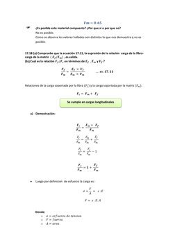 𝑽𝒎= 𝟎. 𝟔𝟓 
 
¿Es posible este material compuesto? ¿Por que si o por que no? 
No es posible. 
Como se observa los valore