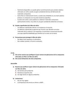 - 
Fácilmente disponible y se puede aplicar económicamente para producir plástico 
reforzado con vidrio usando una gran varie