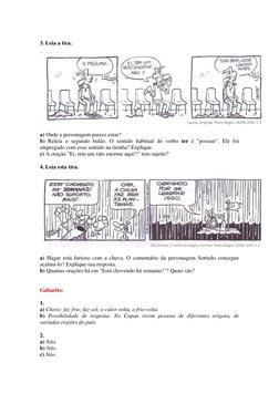 3. Leia a tira.  
  (https://4.bp.blogspot.com/-s7Un-eDHELE/Vrz4gMpgiHI/AAAAAAAAKRo/Fz3mAMkcFAw/s1600/digitalizar0003.jpg)