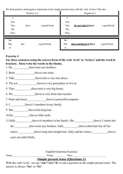 We form positive and negative statements in the simple present tense with the verb ‘to have’ like this:
Positive (+)
Negative