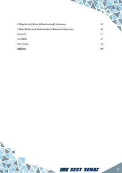 3
2 Modelos de Gráficoc de Movimentação e Estoques	
34
3 Regra Prática para Determinação do Estoque de Segurança	
40
Glossári