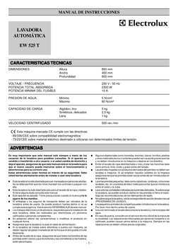 - 1 -
LAVADORA
AUTOMÁTICA
EW 525 T
MANUAL DE INSTRUCCIONES
DIMENSIONES
Altura
850 mm
Ancho
400 mm
Profundidad
600 mm
VOLTAJE