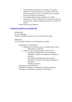  
Heterometábolo (metamorfosis incompleta): Con cambios 
graduales; los jóvenes se parecen a los adultos. Ninfas: Son 
forma