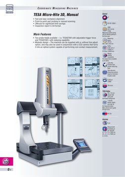 Q-4
General
✓
EN ISO 10360-1
CMM 
with moving 
bridge.
Measuring systems along
with air bearing guiding  in
the three axes.
M