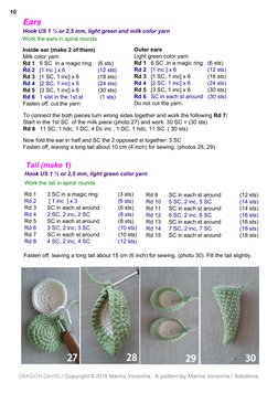 10
DRAGON DAVID / Copyright © 2018 Marina Voronina. A pattern by Marina Voronina / Bobdena.
Ears
Hook US 1 ½ or 2,5 mm, ligh