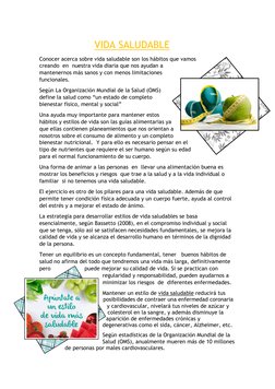 VIDA SALUDABLE 
Conocer acerca sobre vida saludable son los hábitos que vamos 
creando  en  nuestra vida di