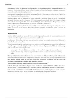 Melancolía I
3
temperamentos, Durero era identificado con el melancólico. La bilis negra a (http://es.wikipedia.org/w/index.p