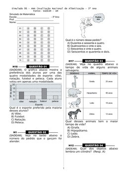 Simulado 06 – ANA (Avaliação Nacional de Albetização – 3º Ano 
                 Fonte: SADEAM – AM
Simulado de Matemática 
E